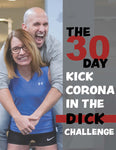 Kick Corona in the D*ck (30 Day Bodyweight Program)